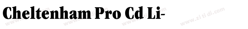 Cheltenham Pro Cd Li字体转换 Cheltenham Pro Cd Li字体转换